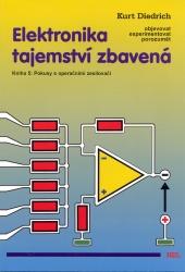 ELEKTRONIKA TAJEMSTVÍ ZBAVENÁ 5 - POKUSY S OPERAČNÍMI ZESILOVAČI