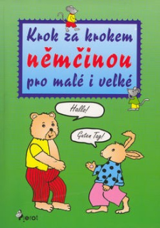 KROK ZA KROKEM NĚMČINOU PRO MALÉ I VELKÉ