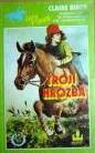 TROJÍ HROZBA - LUCY V SEDLE