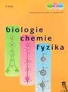 BIOLOGIE CHEMIE FYZIKA - KOMPLEXNÍ PŘÍPRAVA K PŘIJÍMACÍM ZKOUŠKÁM NA VŠ