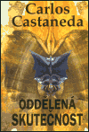 ODDĚLENÁ SKUTEČNOST