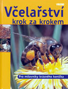 VČELAŘSTVÍ KROK ZA KROKEM