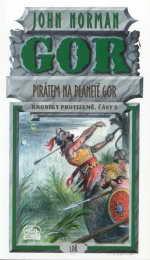 PIRÁTEM NA PLANETĚ GOR 1.DÍL - KRONIKY PROTIZEMĚ ČÁST 8