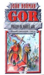 PIRÁTEM NA PLANETĚ GOR 2.DÍL - KRONIKY PROTIZEMĚ ČÁST 9