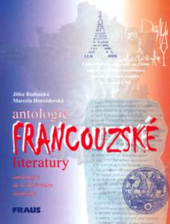 ANTOLOGIE FRANCOUZSKÉ LITERATURY