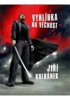 VYHLÍDKA NA VĚČNOST