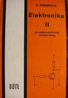 ELEKTRONIKA II. PRO ELEKTROTECHNICKÉ STUDIJNÍ OBORY