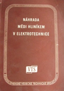 NÁHRADA MĚDI HLINÍKEM V ELEKTROTECHNICE