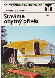 STAVÍME OBYTNÝ PŘÍVĚS