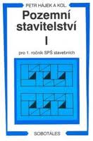 POZEMNÍ STAVITELSTVÍ I. PRO 1.ROČNÍK SPŠ STAVEBNÍCH