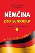 NĚMČINA PRO SAMOUKY I. - NOVÉ REVIDOVANÉ VYDÁNÍ