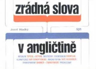 ZRÁDNÁ SLOVA V ANGLIČTINĚ