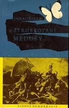 ZTROSKOTÁNÍ MEDUSY
