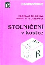 STOLNIČENÍ V KOSTCE
