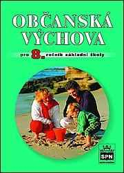 OBČANSKÁ VÝCHOVA PRO 8. ROČNÍK ZÁKLADNÍ ŠKOLY