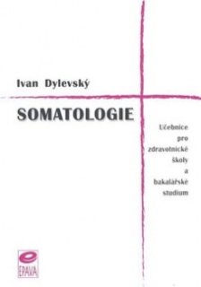 SOMATOLOGIE - UČEBNICE PRO SZŠ A BAKALÁŘSKÉ STUDIUM