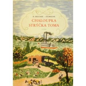 CHALOUPKA STRÝČKA TOMA