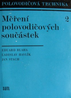 MĚŘENÍ POLOVODIČOVÝCH SOUČÁSTEK