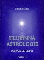 HLUBINNÁ ASTROLOGIE - SVAZEK 3 A 4