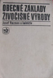 OBECNÉ ZÁKLADY ŽIVOČIŠNÉ VÝROBY