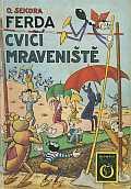 FERDA CVIČÍ MRAVENIŠTĚ