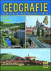 GEOGRAFIE PRO SŠ 4 ČESKÁ REPUBLIKA