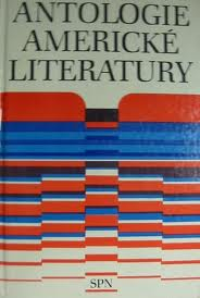 ANTOLOGIE AMERICKÉ LITERATURY 