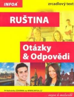 RUŠTINA OTÁZKY A ODPOVĚDI ... NEJEN K MATURITĚ- ZRCADLOVÝ TEXT