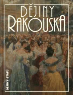 DĚJINY RAKOUSKA
