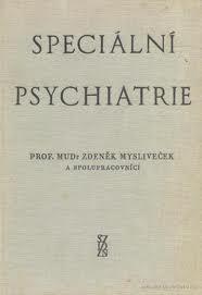 SPECIÁLNÍ PSYCHIATRIE