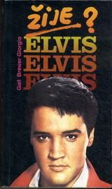 ŽIJE ELVIS ?