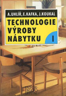 TECHNOLOGIE VÝROBY NÁBYTKU I.
