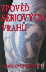 ZPOVĚĎ SÉRIOVÝCH VRAHŮ