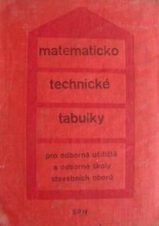 MATEMATICKO TECHNICKÉ TABULKY PRO OU A OŠ STAVEBNÍCH OBORŮ