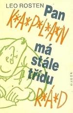 PAN KAPLAN MÁ STÁLE TŘÍDU RÁD