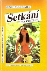 SETKÁNÍ NA CESTÁCH