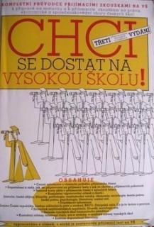 CHCI SE DOSTAT NA VYSOKOU ŠKOLU - NA  PRÁVA, EKONOMICKÉ A SPOLEČENSKOVĚDNÍ OBORY