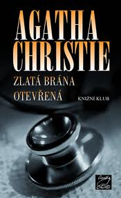 ZLATÁ BRÁNA OTEVŘENÁ