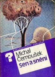 SEN A SNĚNÍ
