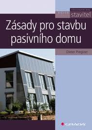 ZÁSADY PRO STAVBU PASIVNÍHO DOMU