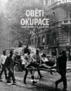 OBĚTI OKUPACE - ČESKOSLOVENSKO 21.8.-31.12.1968