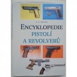 ENCYKLOPEDIE PISTOLÍ A REVOLVERŮ
