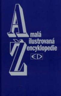 MALÁ ILUSTROVANÁ ENCYKLOPEDIE