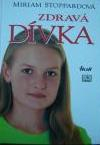 ZDRAVÁ DÍVKA