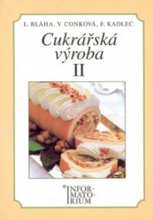 CUKRÁŘSKÁ VÝROBA II.