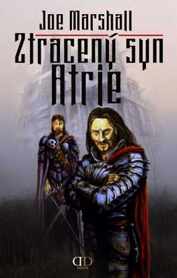 POSLEDNÍ RYTÍŘ PENTAGRAMU + ZTRACENÝ SYN ATRIE + NÁVRAT RYTÍŘE