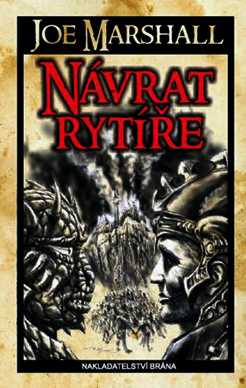 POSLEDNÍ RYTÍŘ PENTAGRAMU + ZTRACENÝ SYN ATRIE + NÁVRAT RYTÍŘE