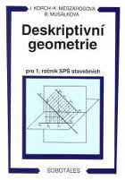 DESKRIPTIVNÍ GEOMETRIE PRO 1. ROČNÍK SPŠ STAVEBNÍCH