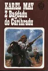Z BAGDÁDU DO CAŘIHRADU