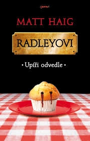 RADLEYOVI -  UPÍŘI ODVEDLE